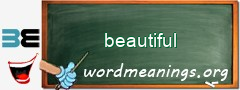 WordMeaning blackboard for beautiful